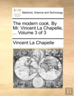 Bertrand.pt - The Modern Cook. By Mr. Vincent La Chape