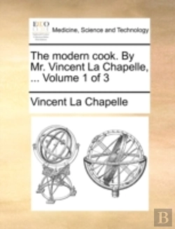 Bertrand.pt - The Modern Cook. By Mr. Vincent La Chape