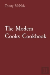 The Modern Cooks Cookbook