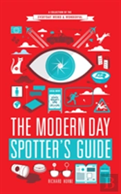 The Modern Day Spotter'S Guide