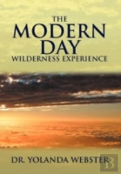 The Modern Day Wilderness Experience