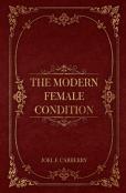 The Modern Female Condition