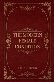 The Modern Female Condition