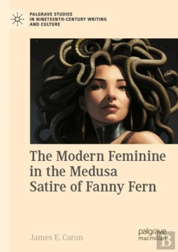 Bertrand.pt - The Modern Feminine In The Medusa Satire Of Fanny Fern