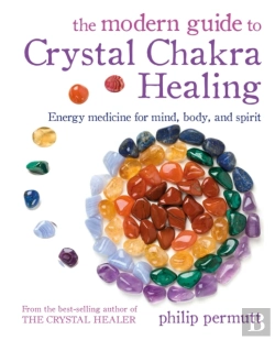 Bertrand.pt - The Modern Guide To Crystal Chakra Healing