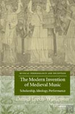 Bertrand.pt - The Modern Invention Of Medieval Music
