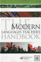 The Modern Languages Teacher'S Handbook