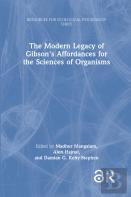 The Modern Legacy Of Gibson'S Affordances For The Sciences Of Organisms