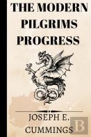 The Modern Pilgrims Progress