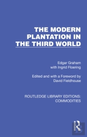 The Modern Plantation In The Third World