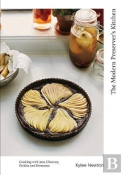 The Modern Preserver'S Kitchen
