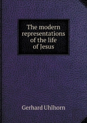 The Modern Representations Of The Life Of Jesus