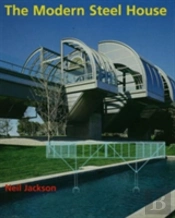 The Modern Steel House