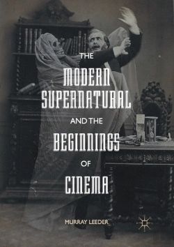 Bertrand.pt - The Modern Supernatural And The Beginnings Of Cinema