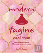 The Modern Tagine Cookbook