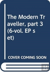 The Modern Traveller, Part 3 (6-Vol. Ep Set)