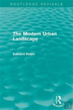 Bertrand.pt - The Modern Urban Landscape (Routledge Revivals)