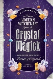 The Modern Witchcraft Book Of Crystal Magick