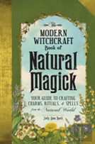 The Modern Witchcraft Book Of Natural Magick