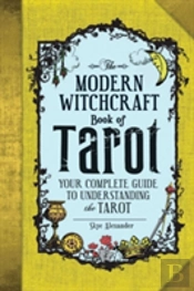 The Modern Witchcraft Book Of Tarot