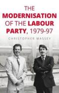 The Modernisation Of The Labour Party, 1979â€“97