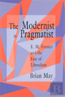 The Modernist As Pragmatist