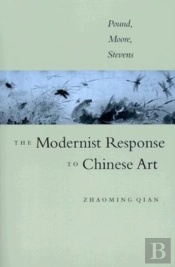 The Modernist Response To Chinese Art