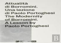 The Modernity Of Borromini: A Lesson By Paolo Portoghesi
