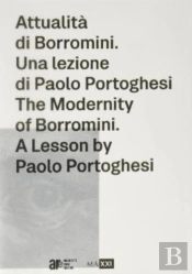 The Modernity Of Borromini: A Lesson By Paolo Portoghesi