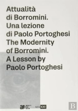 Bertrand.pt - The Modernity Of Borromini: A Lesson By Paolo Portoghesi