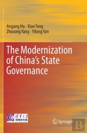 The Modernization Of Chinaâ€™S State Governance