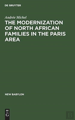 Bertrand.pt - The Modernization Of North African Families In The Paris Area