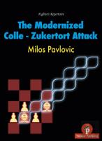 The Modernized Colle-Zukertort Attack