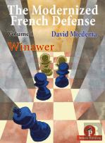 The Modernized French Defense Volume 1 Winawer