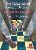 The Modernized French Defense - Volume 2: Against The Tarrasch