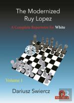 The Modernized Ruy Lopez - Volume 1