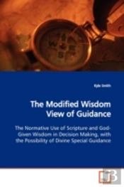 The Modified Wisdom View Of Guidance