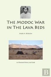 The Modoc War In The Lava Beds