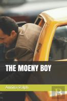 The Moeny Boy