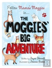 The Moggies' Big Adventure