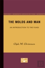 The Molds And Man