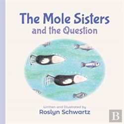 Bertrand.pt - The Mole Sisters And The Question