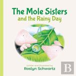 The Mole Sisters And The Rainy Day