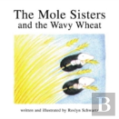 The Mole Sisters And Wavy Wheat