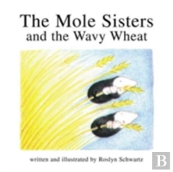 Bertrand.pt - The Mole Sisters And Wavy Wheat
