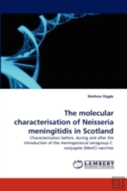 Bertrand.pt - The Molecular Characterisation Of Neisseria Meningitidis In Scotland