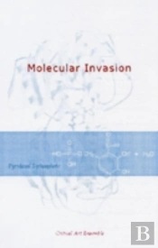 The Molecular Invasion