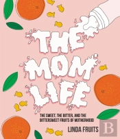 The Mom Life