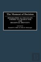 The Moment Of Decision