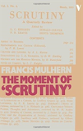 The Moment Of ''Scrutiny''